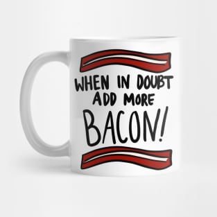 When In Doubt... Mug